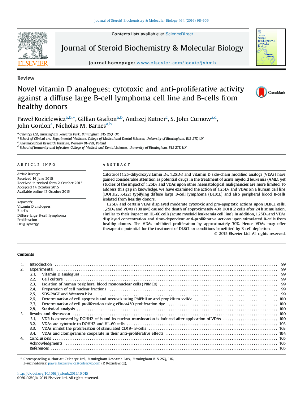 ReviewNovel vitamin D analogues; cytotoxic and anti-proliferative activity against a diffuse large B-cell lymphoma cell line and B-cells from healthy donors