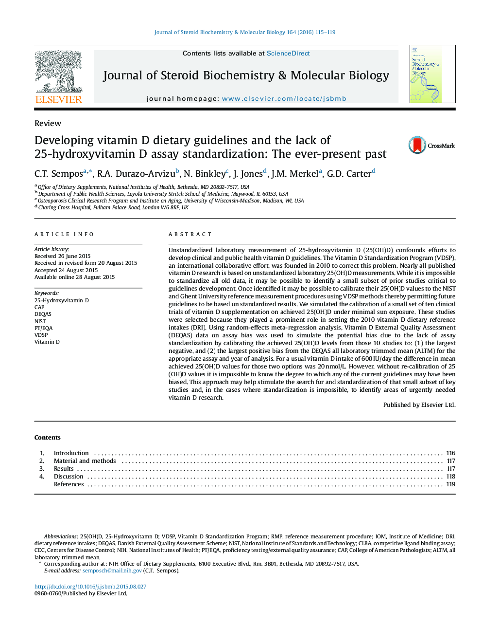 ReviewDeveloping vitamin D dietary guidelines and the lack of 25-hydroxyvitamin D assay standardization: The ever-present past