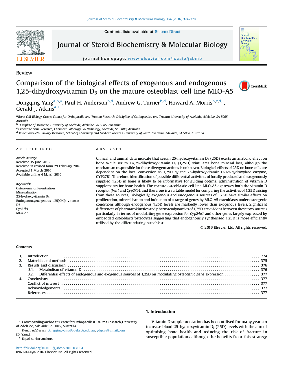 عکس صفحه اول مقاله: ReviewComparison of the biological effects of exogenous and endogenous 1,25-dihydroxyvitamin D3 on the mature osteoblast cell line MLO-A5 ReviewComparison of the biological effects of exogenous and endogenous 1,25-dihydroxyvitamin D3 on the mature osteoblast cell line MLO-A5