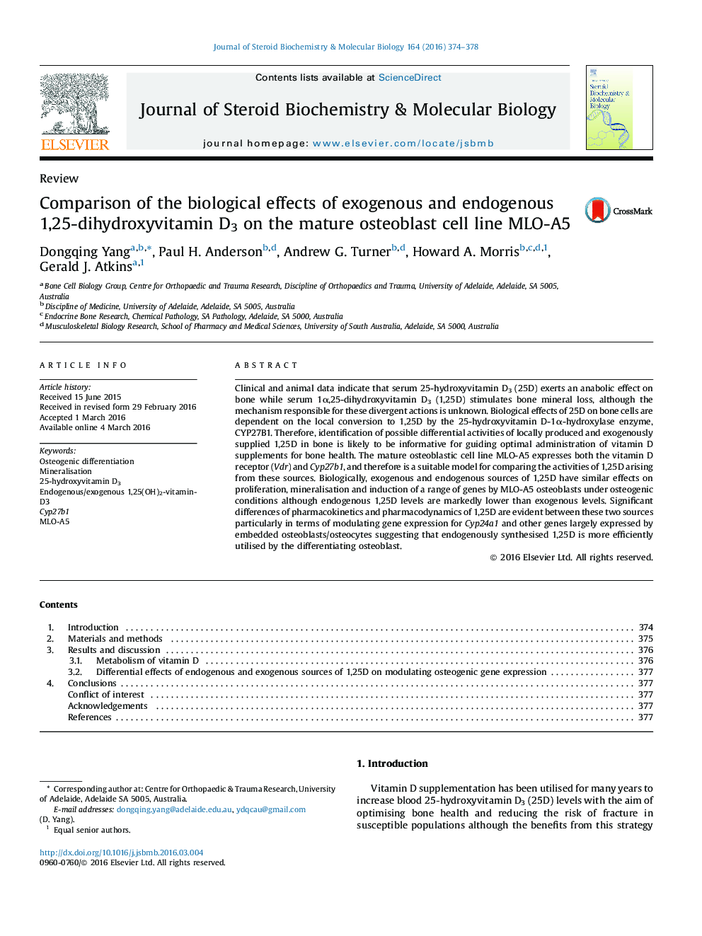 ReviewComparison of the biological effects of exogenous and endogenous 1,25-dihydroxyvitamin D3 on the mature osteoblast cell line MLO-A5