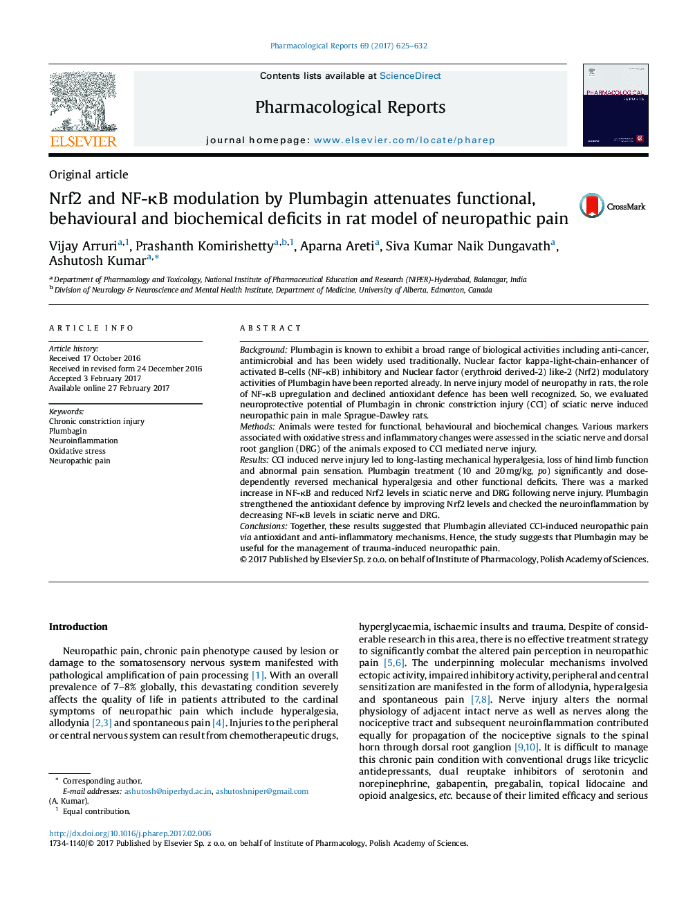 Original articleNrf2 and NF-ÎºB modulation by Plumbagin attenuates functional, behavioural and biochemical deficits in rat model of neuropathic pain