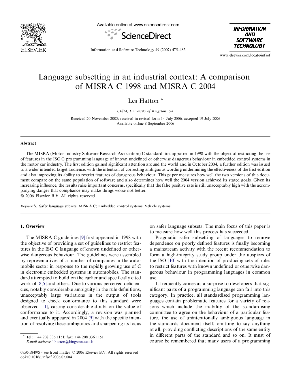 Language subsetting in an industrial context: A comparison of MISRA C 1998 and MISRA C 2004