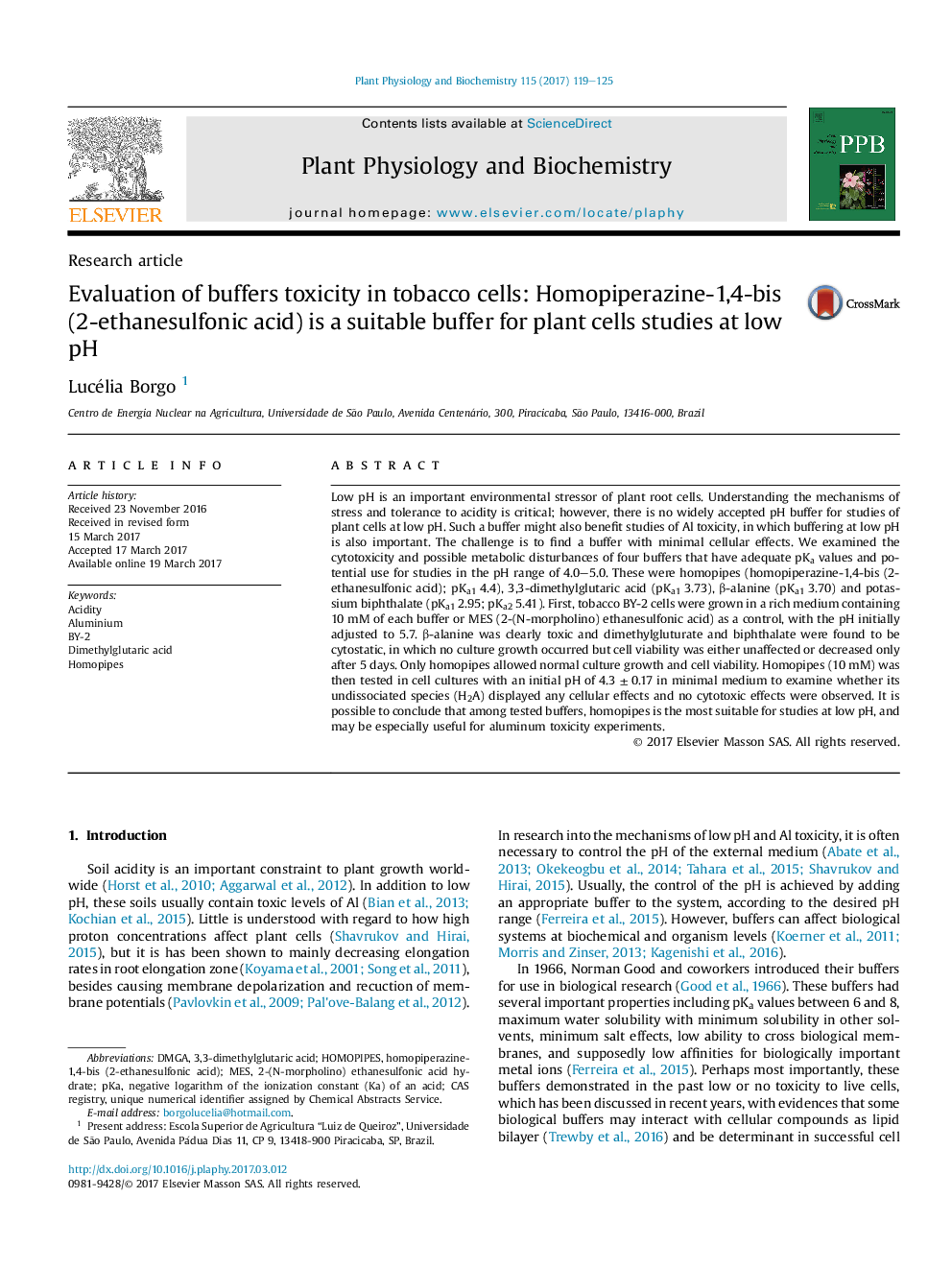 Research articleEvaluation of buffers toxicity in tobacco cells: Homopiperazine-1,4-bis (2-ethanesulfonic acid) is a suitable buffer for plant cells studies at low pH