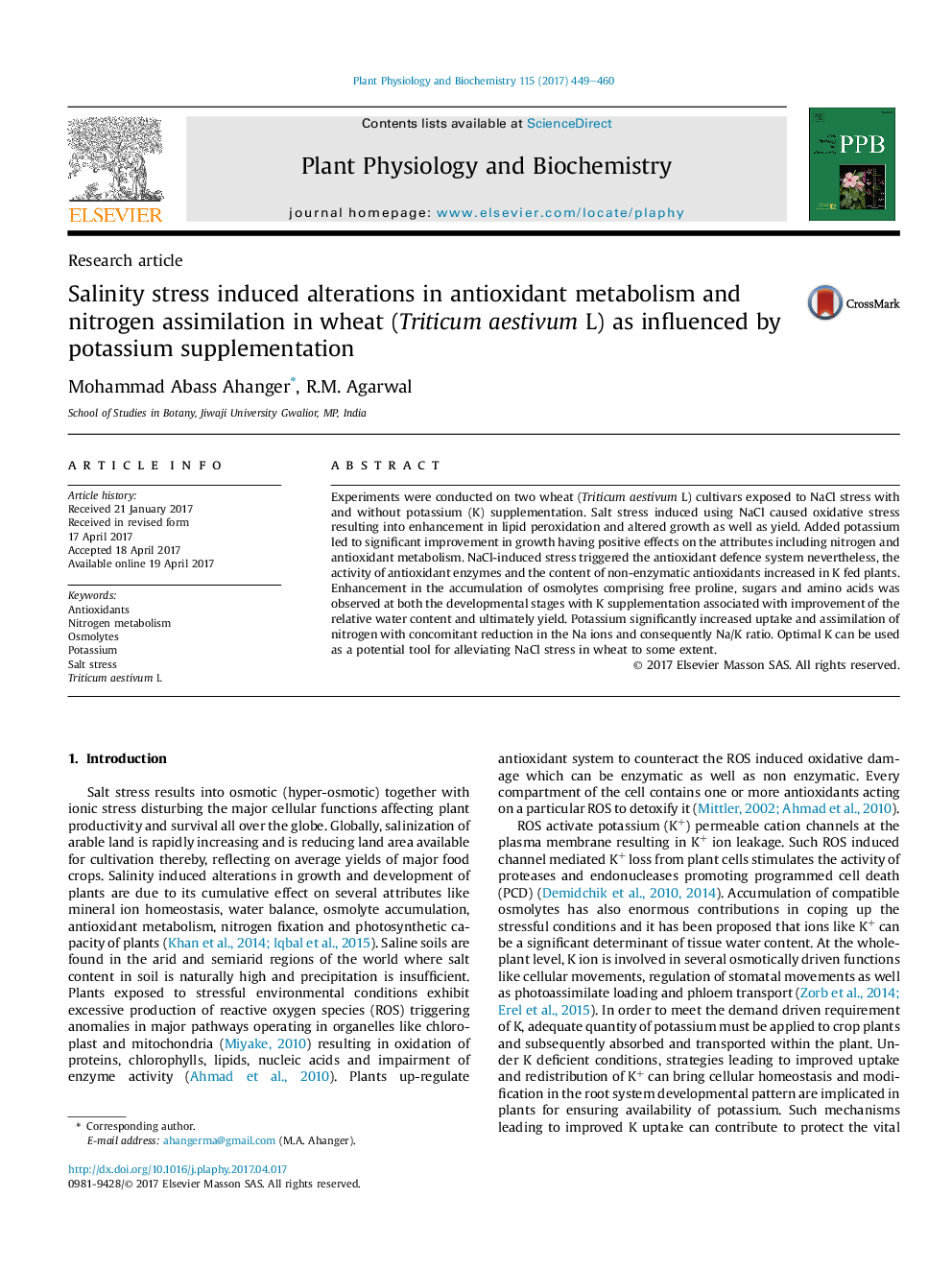 Research articleSalinity stress induced alterations in antioxidant metabolism and nitrogen assimilation in wheat (Triticum aestivum L) as influenced by potassium supplementation