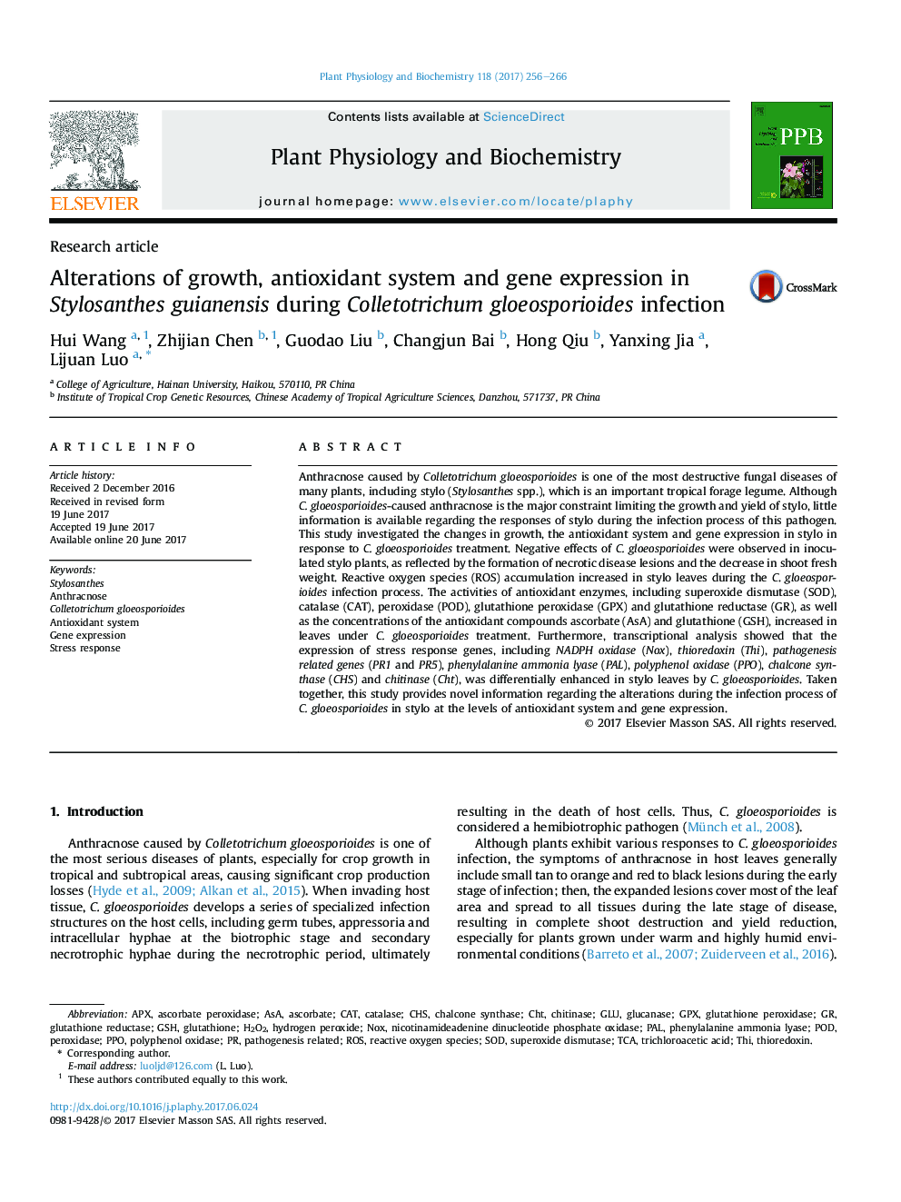 Research articleAlterations of growth, antioxidant system and gene expression in Stylosanthes guianensis during Colletotrichum gloeosporioides infection