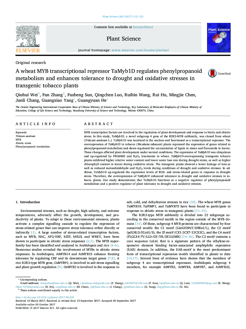 A wheat MYB transcriptional repressor TaMyb1D regulates phenylpropanoid metabolism and enhances tolerance to drought and oxidative stresses in transgenic tobacco plants