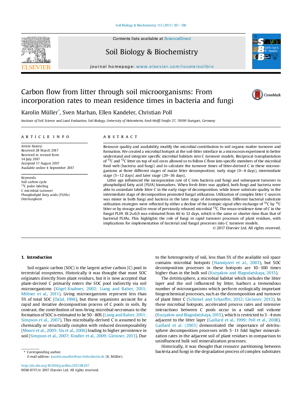 Carbon flow from litter through soil microorganisms: From incorporation rates to mean residence times in bacteria and fungi