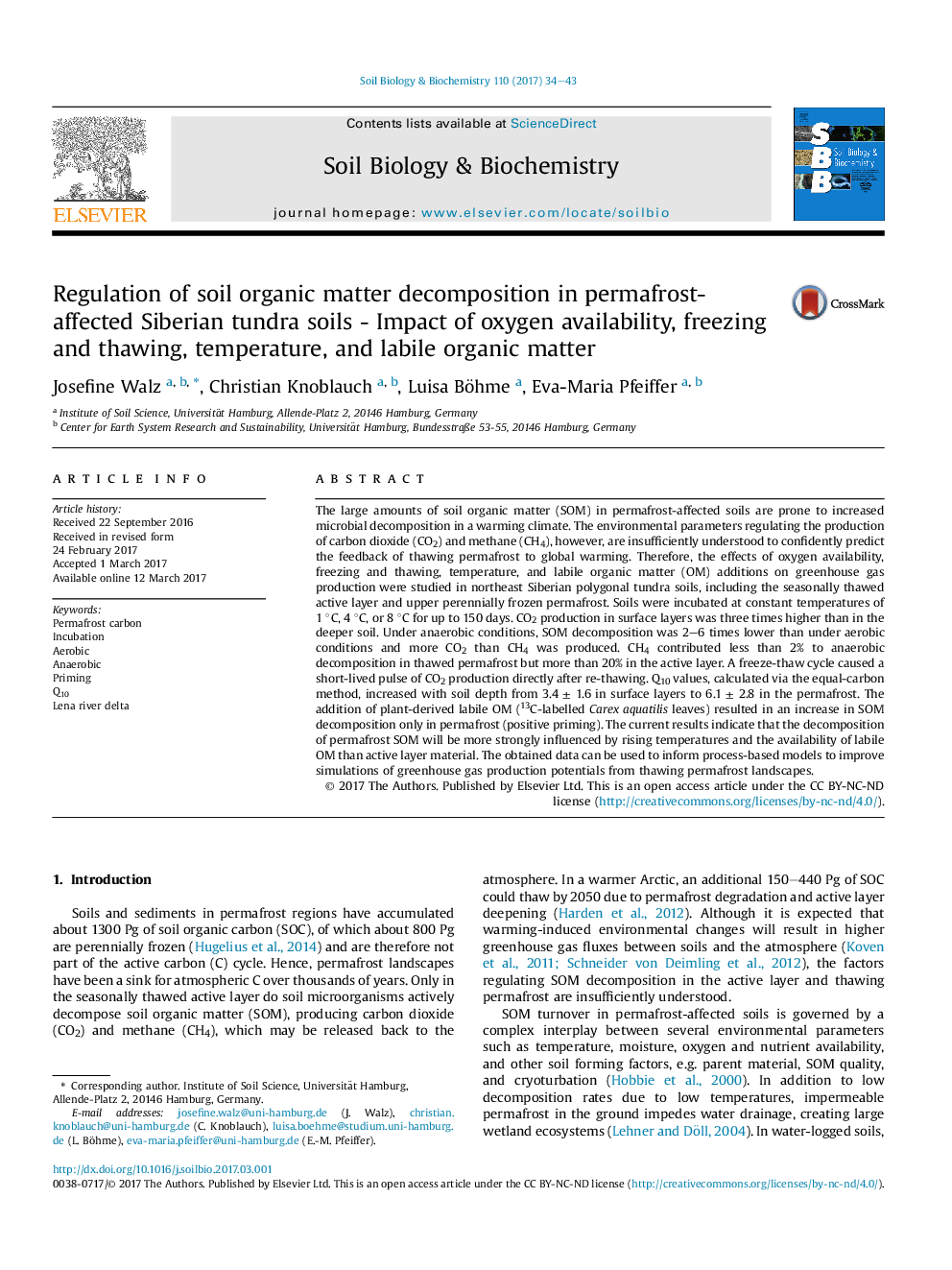 Regulation of soil organic matter decomposition in permafrost-affected Siberian tundra soils - Impact of oxygen availability, freezing and thawing, temperature, and labile organic matter