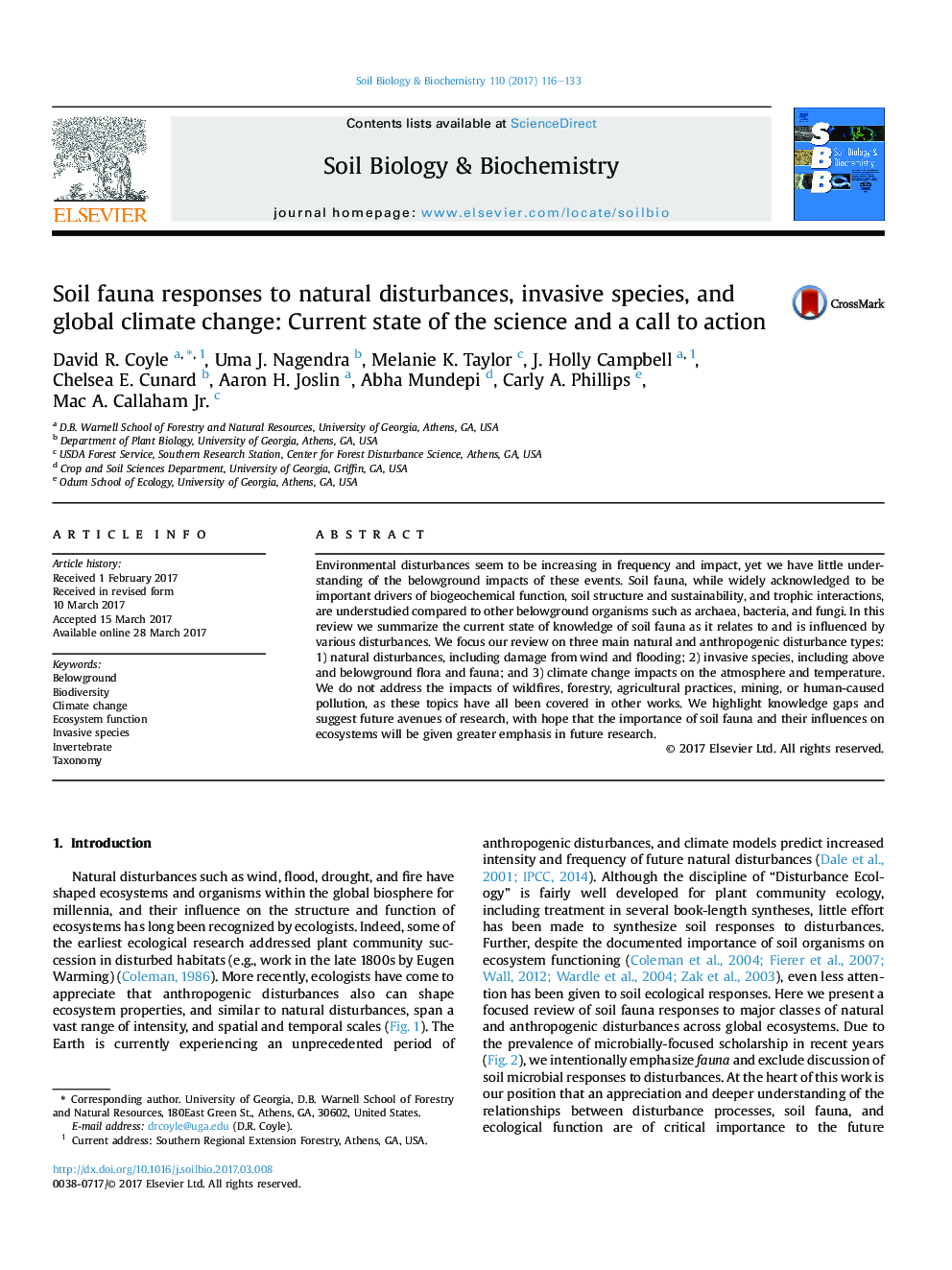 Soil fauna responses to natural disturbances, invasive species, and global climate change: Current state of the science and a call to action