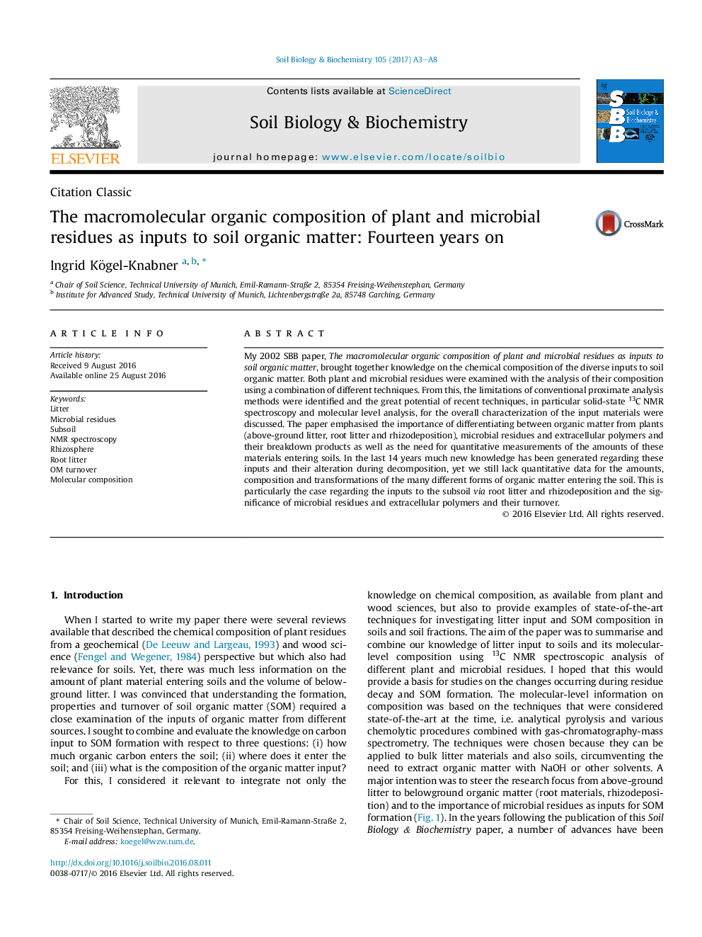 Citation ClassicThe macromolecular organic composition of plant and microbial residues as inputs to soil organic matter: Fourteen years on