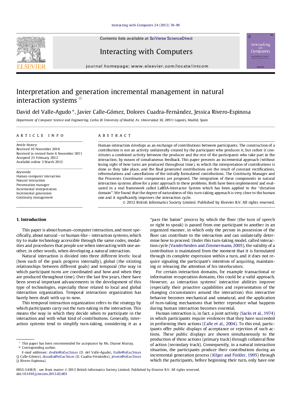 Interpretation and generation incremental management in natural interaction systems