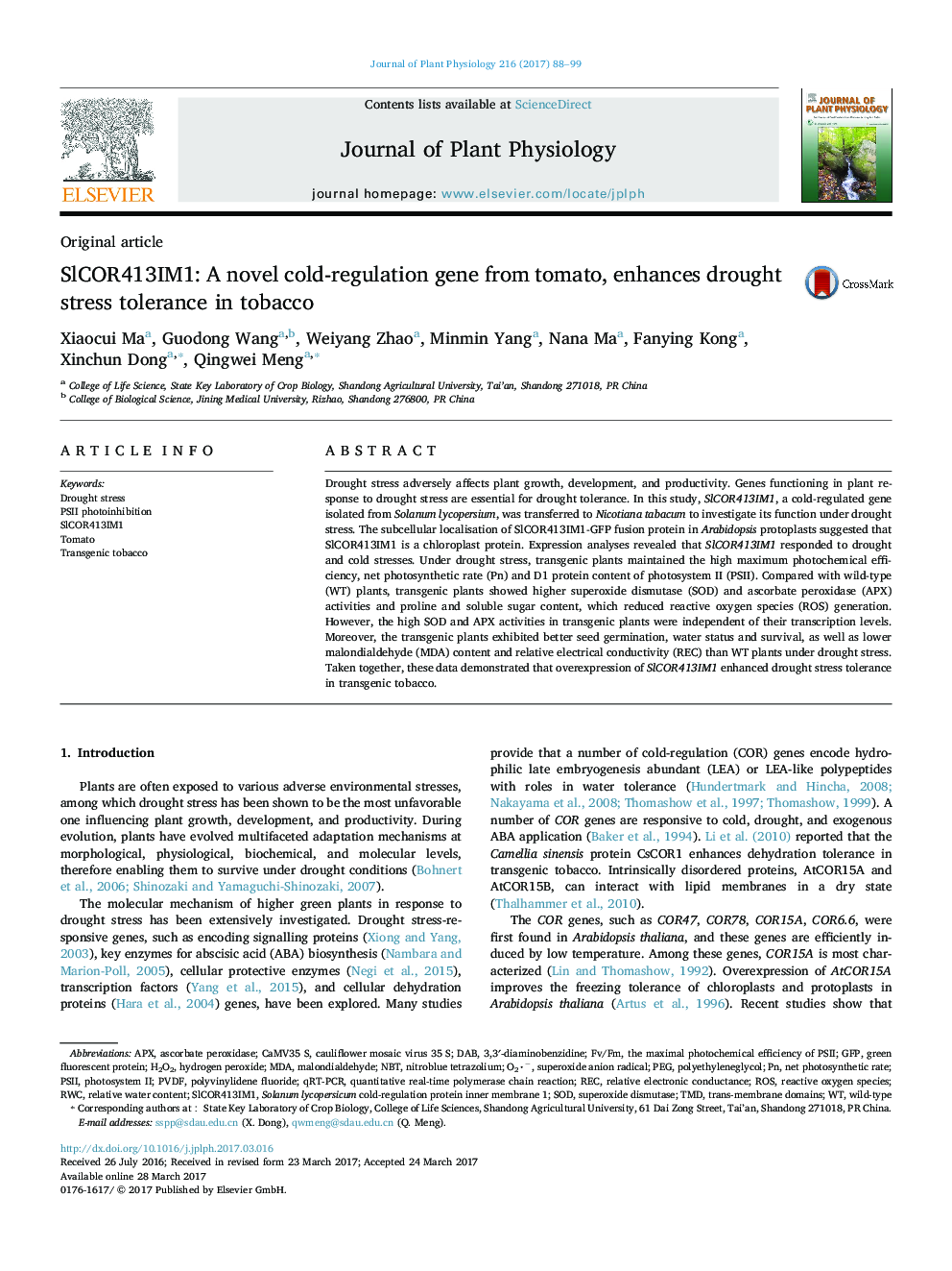 Original articleSlCOR413IM1: A novel cold-regulation gene from tomato, enhances drought stress tolerance in tobacco