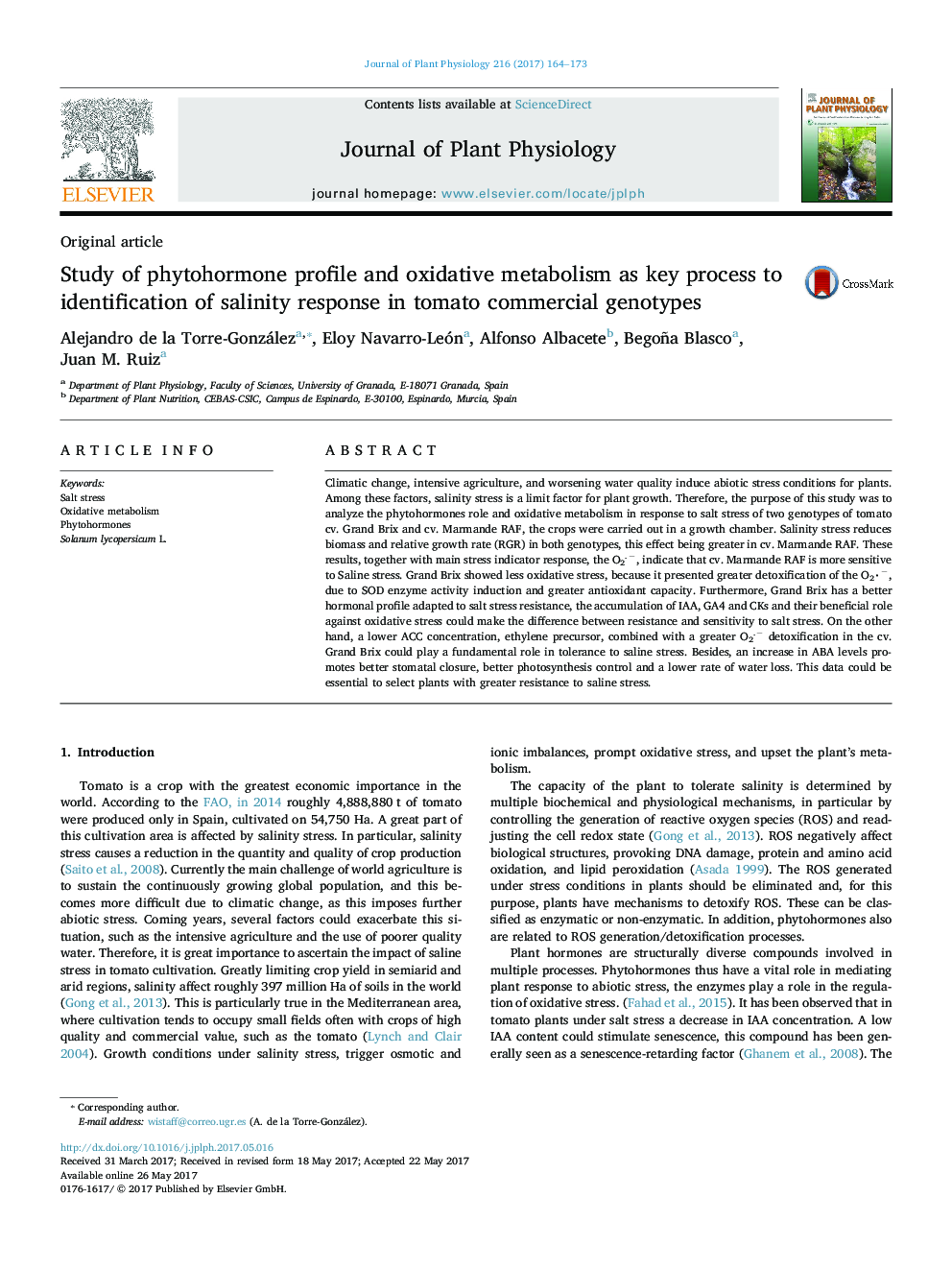 مقاله اصلی بررسی مشخصات فیتوهورمون و متابولیسم اکسیداتیو به عنوان فرایند کلیدی برای شناسایی پاسخ شوری در ژنوتایپ های تجاری گوجه فرنگی 