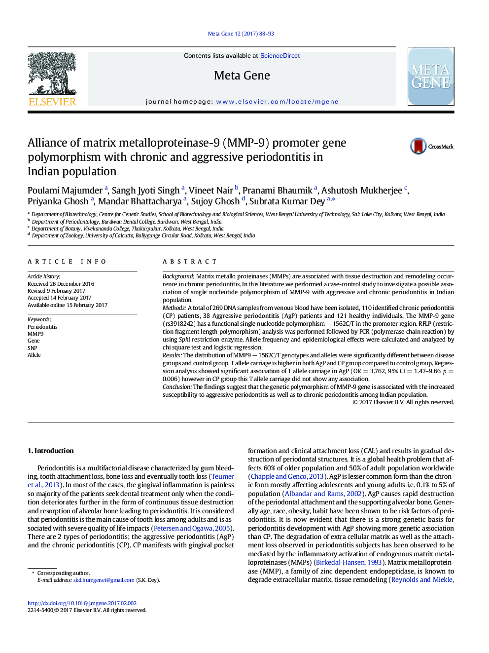 Alliance of matrix metalloproteinase-9 (MMP-9) promoter gene polymorphism with chronic and aggressive periodontitis in Indian population