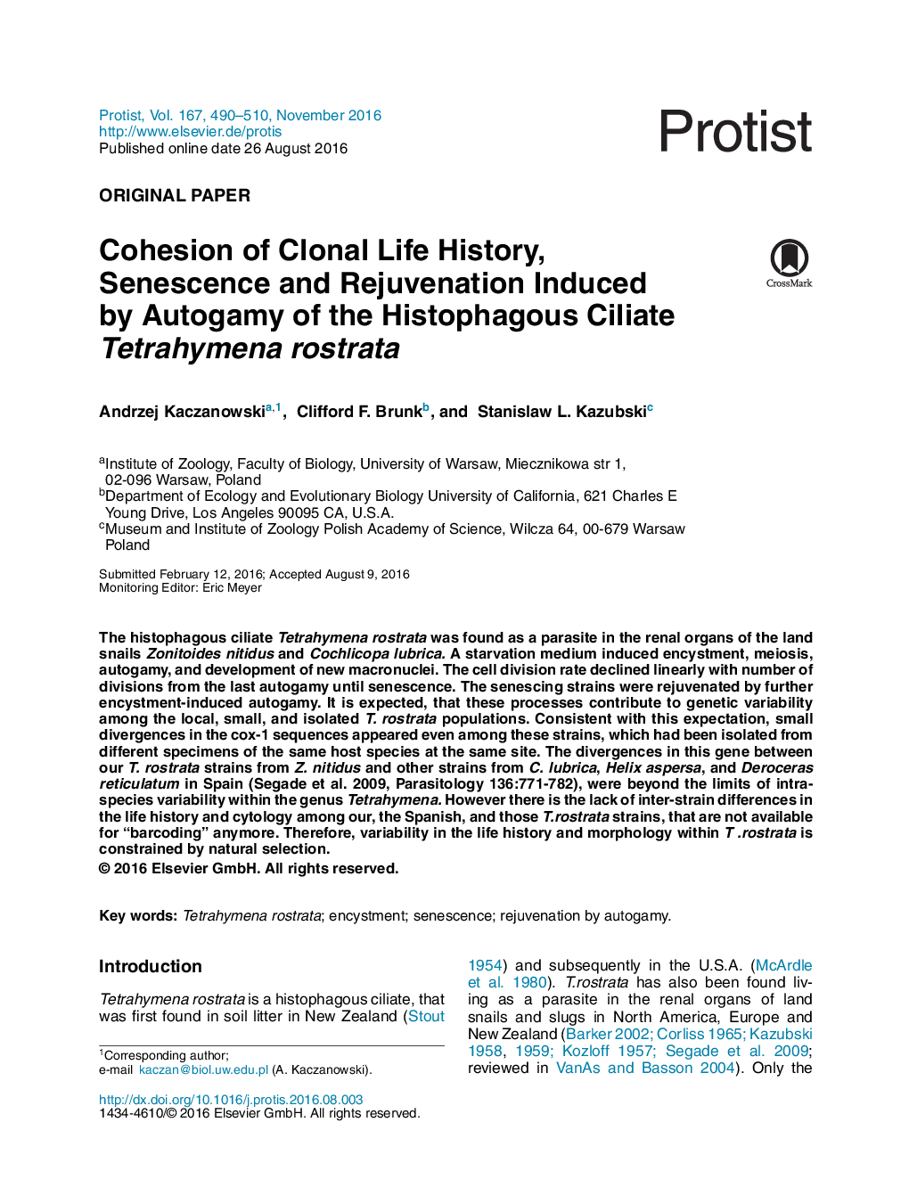 Original PaperCohesion of Clonal Life History, Senescence and Rejuvenation Induced by Autogamy of the Histophagous Ciliate Tetrahymena rostrata