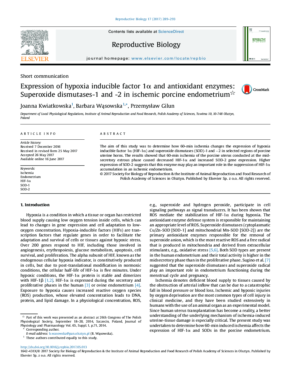 Short communicationExpression of hypoxia inducible factor 1Î± and antioxidant enzymes: Superoxide dismutases-1 and -2 in ischemic porcine endometrium