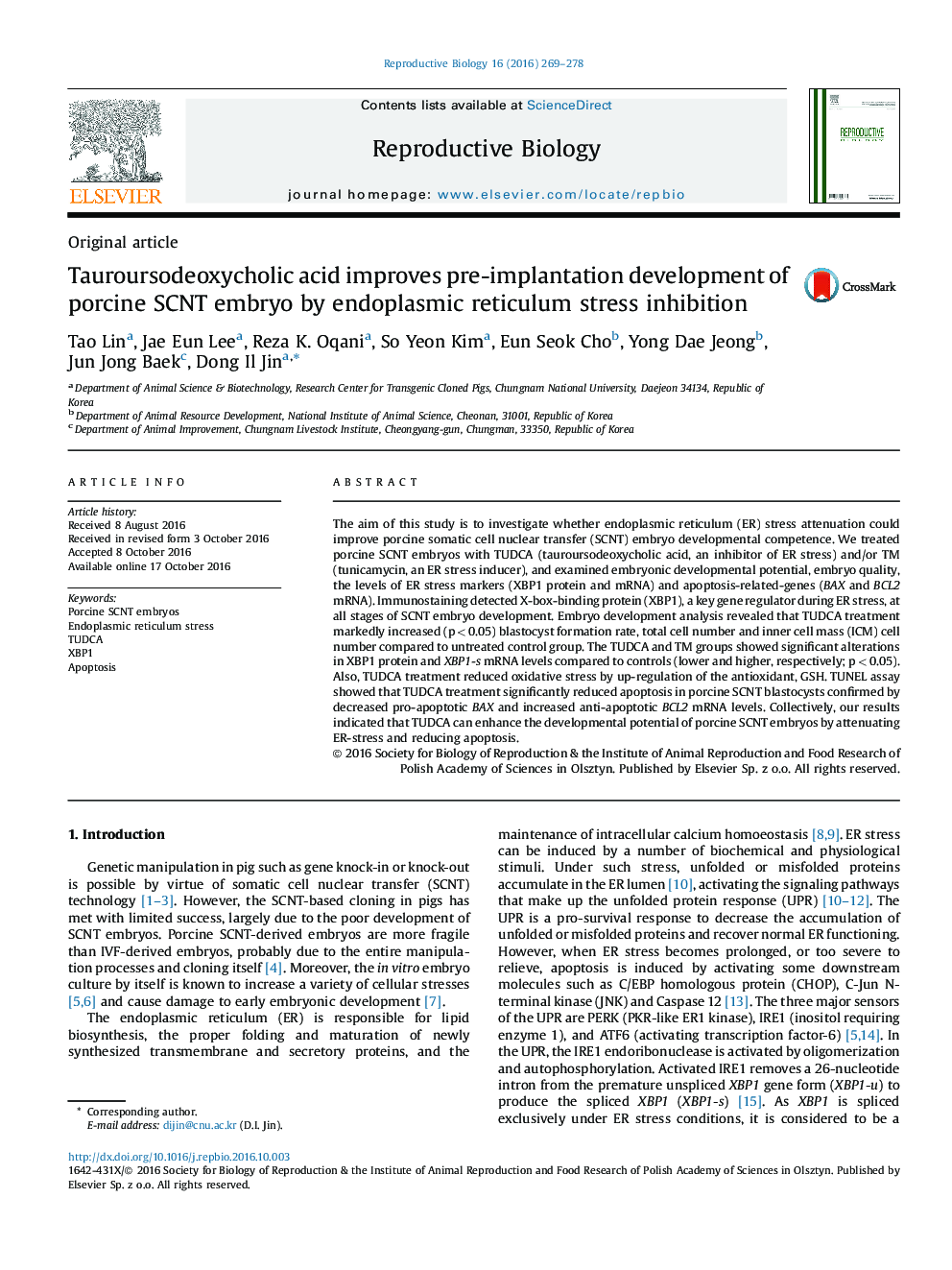 Original articleTauroursodeoxycholic acid improves pre-implantation development of porcine SCNT embryo by endoplasmic reticulum stress inhibition