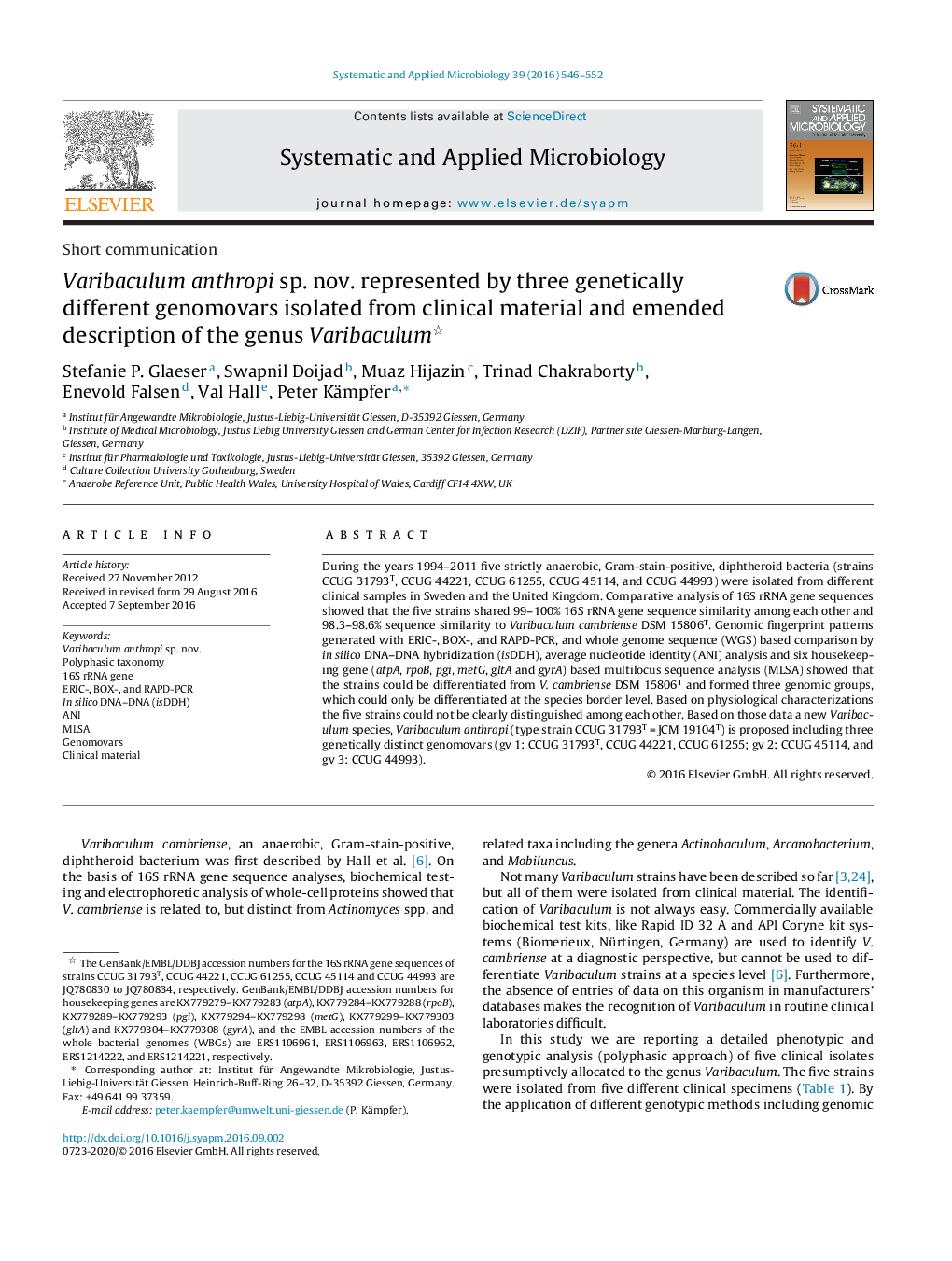 Short communicationVaribaculum anthropi sp. nov. represented by three genetically different genomovars isolated from clinical material and emended description of the genus Varibaculum