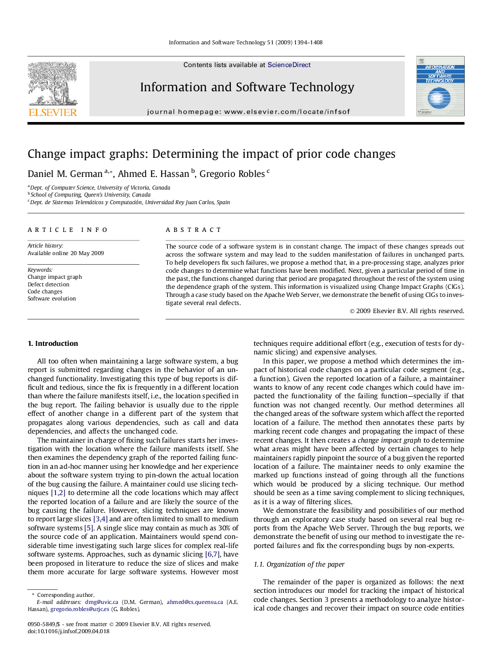 Change impact graphs: Determining the impact of prior codechanges