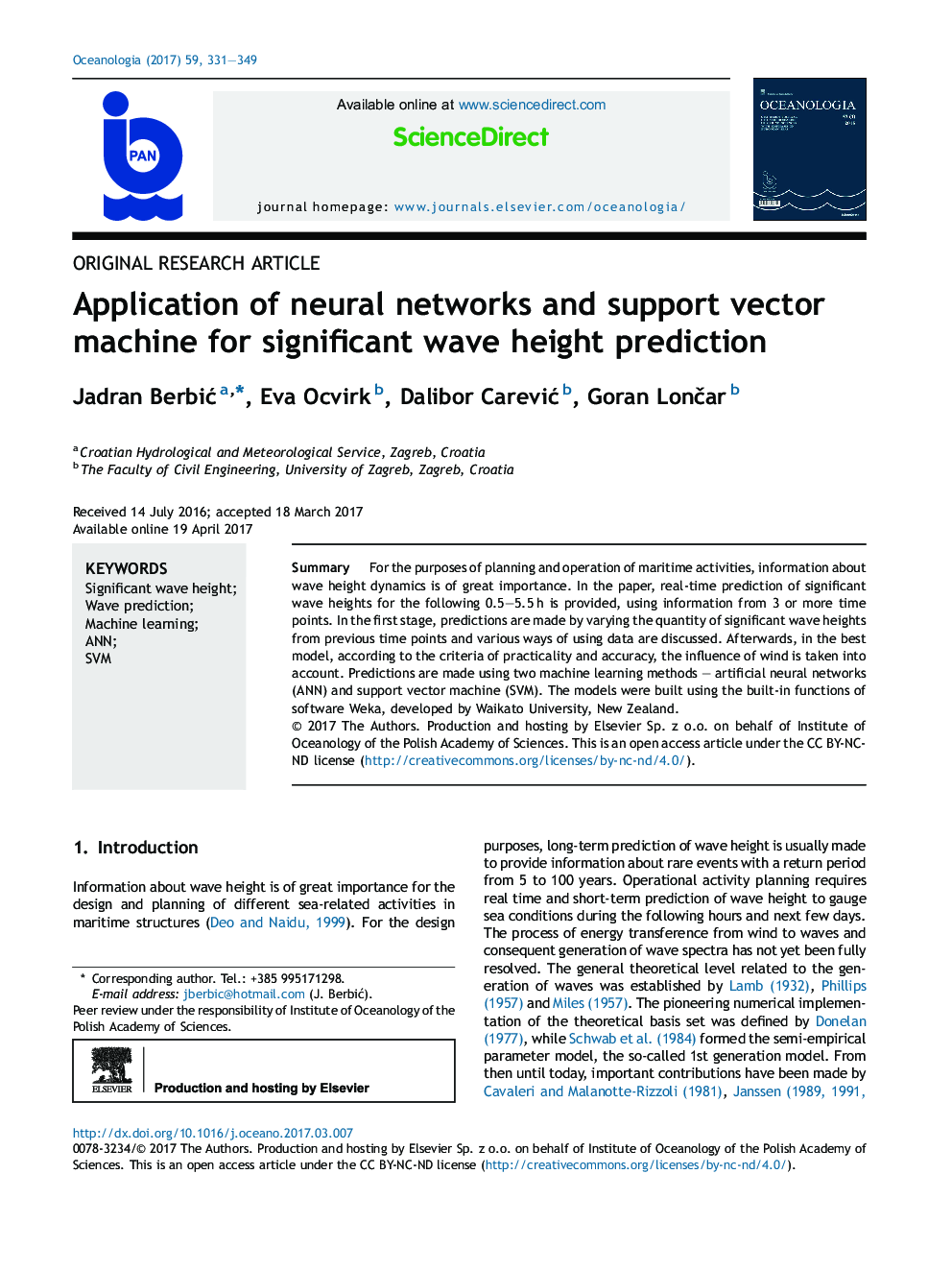 Application of neural networks and support vector machine for significant wave height prediction