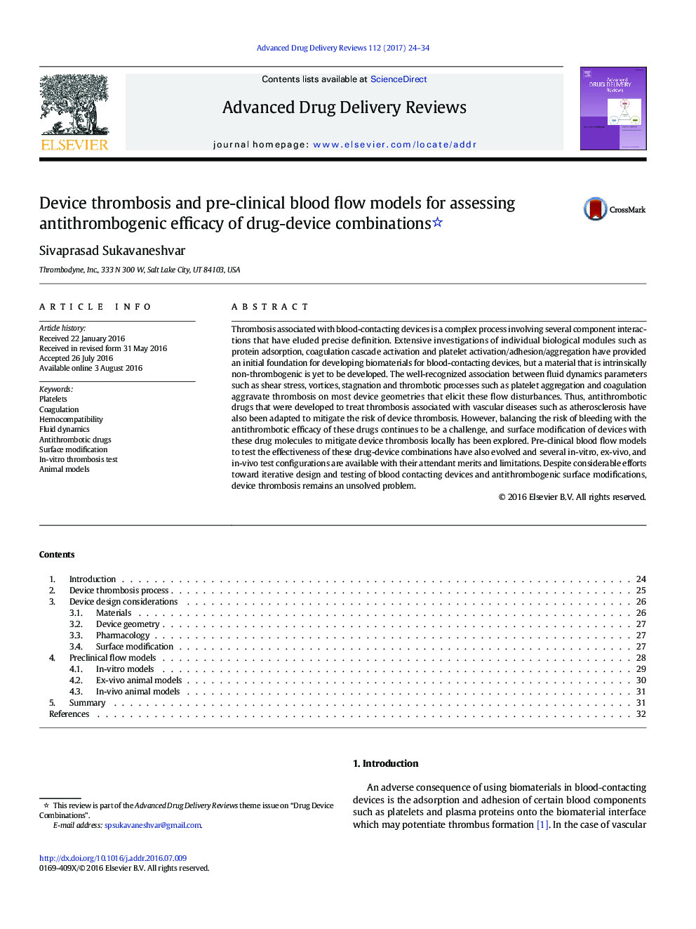 Device thrombosis and pre-clinical blood flow models for assessing antithrombogenic efficacy of drug-device combinations