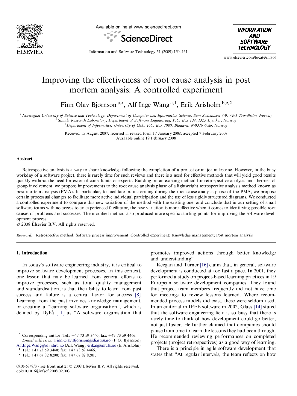 Improving the effectiveness of root cause analysis in post mortem analysis: A controlled experiment