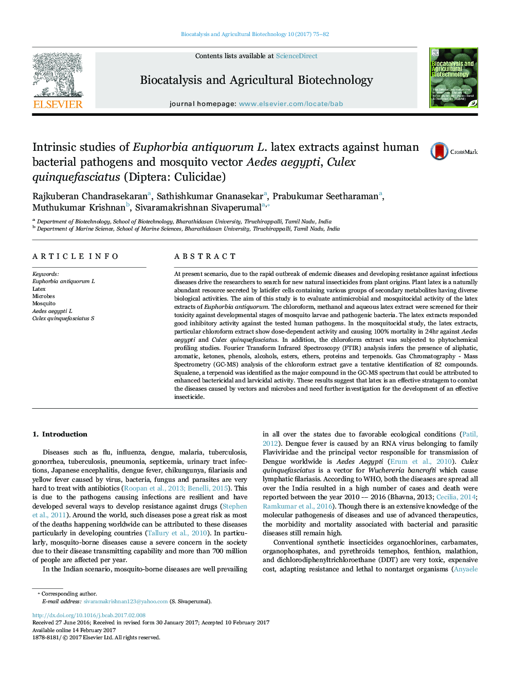 Intrinsic studies of Euphorbia antiquorum L. latex extracts against human bacterial pathogens and mosquito vector Aedes aegypti, Culex quinquefasciatus (Diptera: Culicidae)