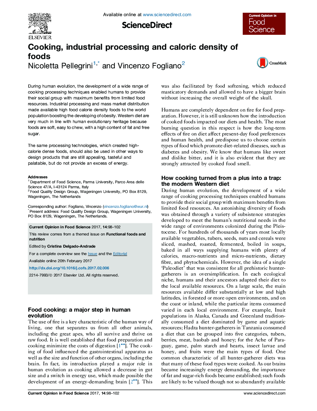 Cooking, industrial processing and caloric density of foods