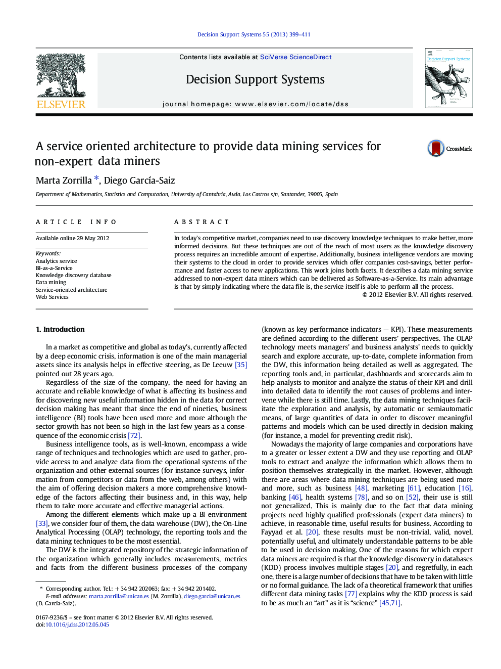 A service oriented architecture to provide data mining services for non-expert data miners