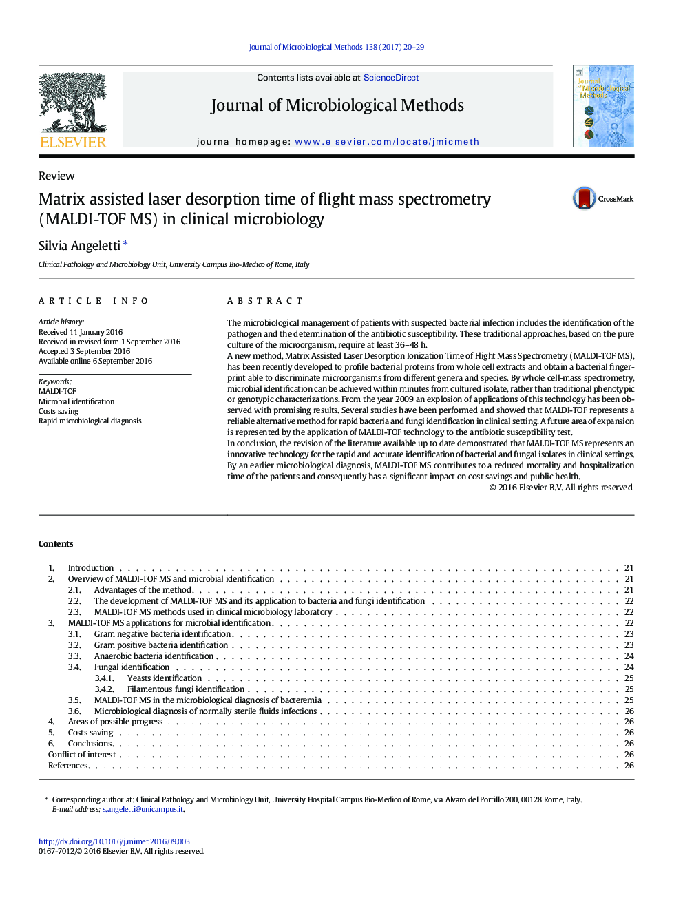 ReviewMatrix assisted laser desorption time of flight mass spectrometry (MALDI-TOF MS) in clinical microbiology