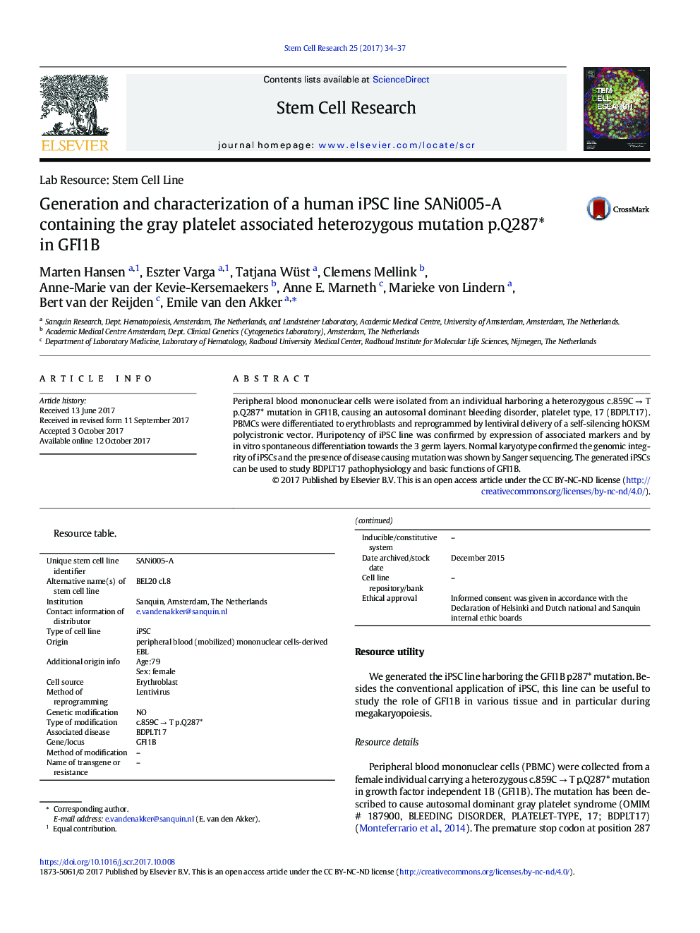 Generation and characterization of a human iPSC line SANi005-A containing the gray platelet associated heterozygous mutation p.Q287* in GFI1B