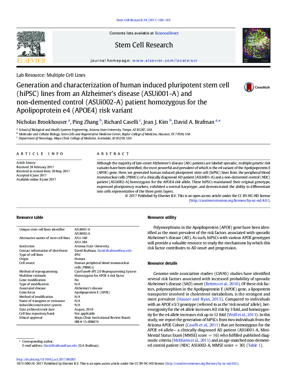 Generation and characterization of human induced pluripotent stem cell (hiPSC) lines from an Alzheimer's disease (ASUi001-A) and non-demented control (ASUi002-A) patient homozygous for the Apolipoprotein e4 (APOE4) risk variant