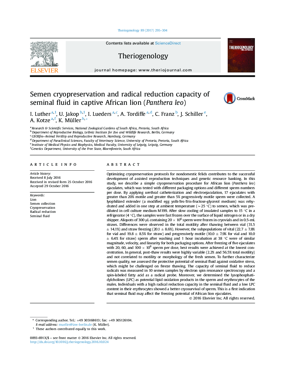 Research articleSemen cryopreservation and radical reduction capacity of seminal fluid in captive African lion (Panthera leo)