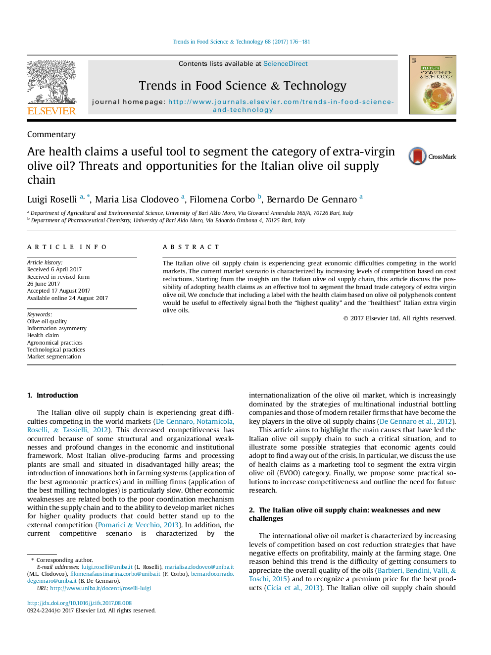 CommentaryAre health claims a useful tool to segment the category of extra-virgin olive oil? Threats and opportunities for the Italian olive oil supply chain