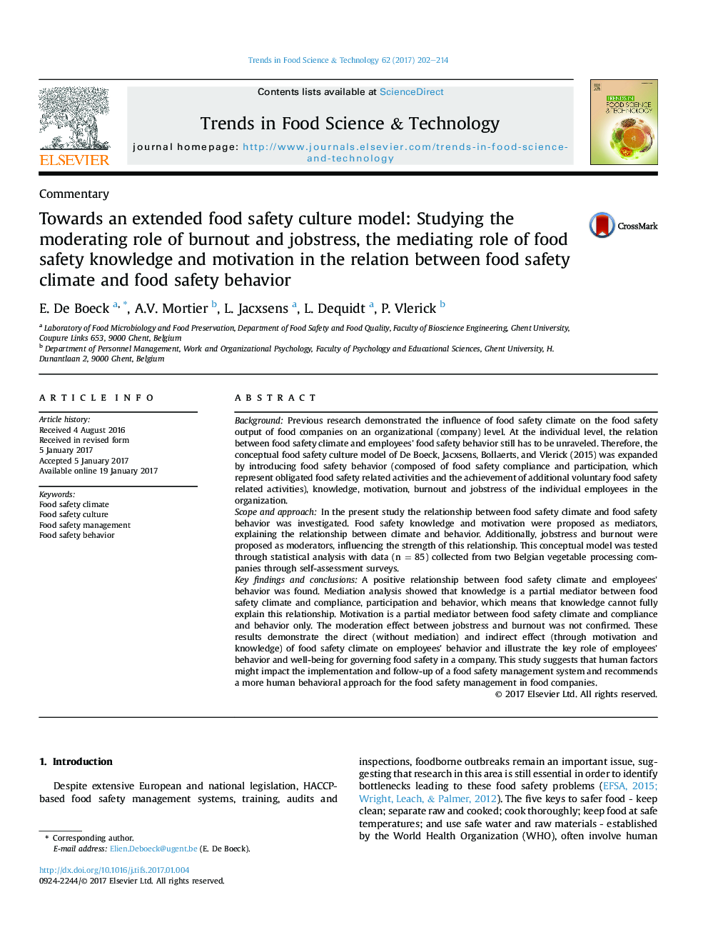 CommentaryTowards an extended food safety culture model: Studying the moderating role of burnout and jobstress, the mediating role of food safety knowledge and motivation in the relation between food safety climate and food safety behavior