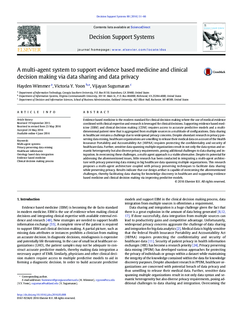 A multi-agent system to support evidence based medicine and clinical decision making via data sharing and data privacy