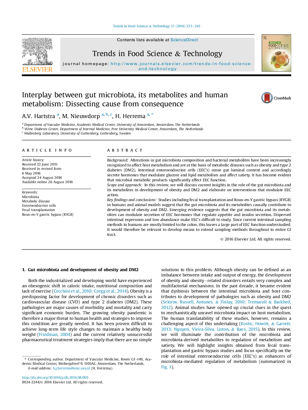 Interplay between gut microbiota, its metabolites and human metabolism: Dissecting cause from consequence