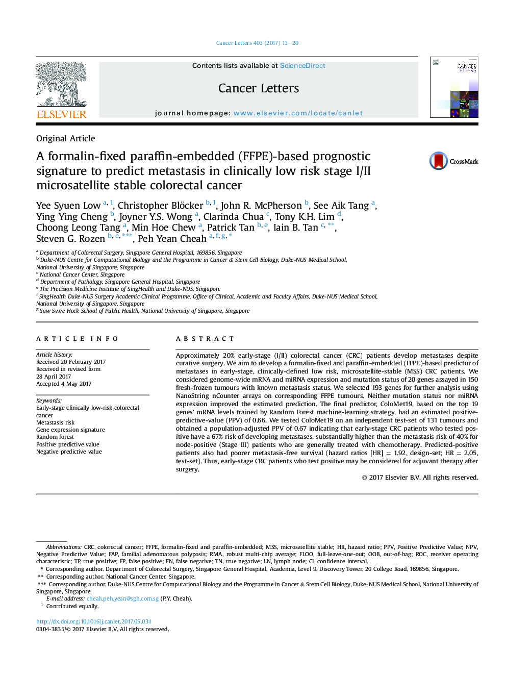 Original ArticleA formalin-fixed paraffin-embedded (FFPE)-based prognostic signature to predict metastasis in clinically low risk stage I/II microsatellite stable colorectal cancer