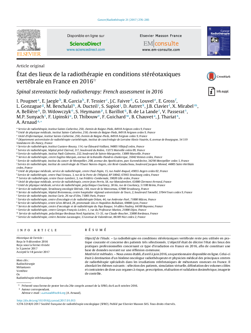 Article originalÃtat des lieux de la radiothérapie en conditions stéréotaxiques vertébrale en France en 2016Spinal stereotactic body radiotherapy: French assessment in 2016