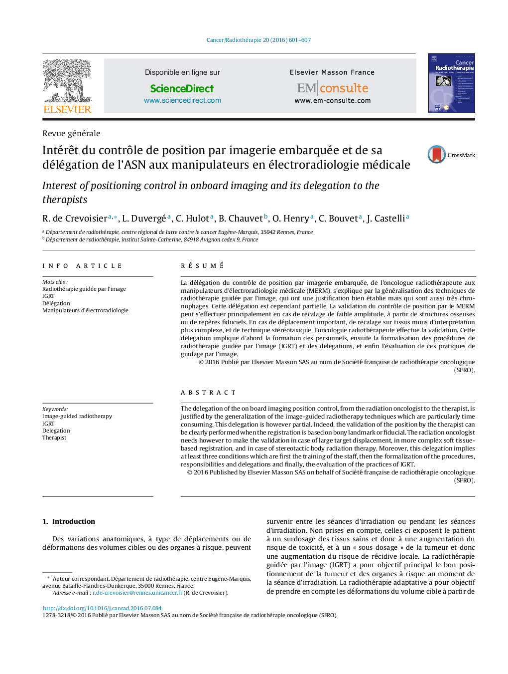 Revue généraleIntérÃªt du contrÃ´le de position par imagerie embarquée et de sa délégation de l'ASN aux manipulateurs en électroradiologie médicaleInterest of positioning control in onboard imaging and its delegation to the therapists