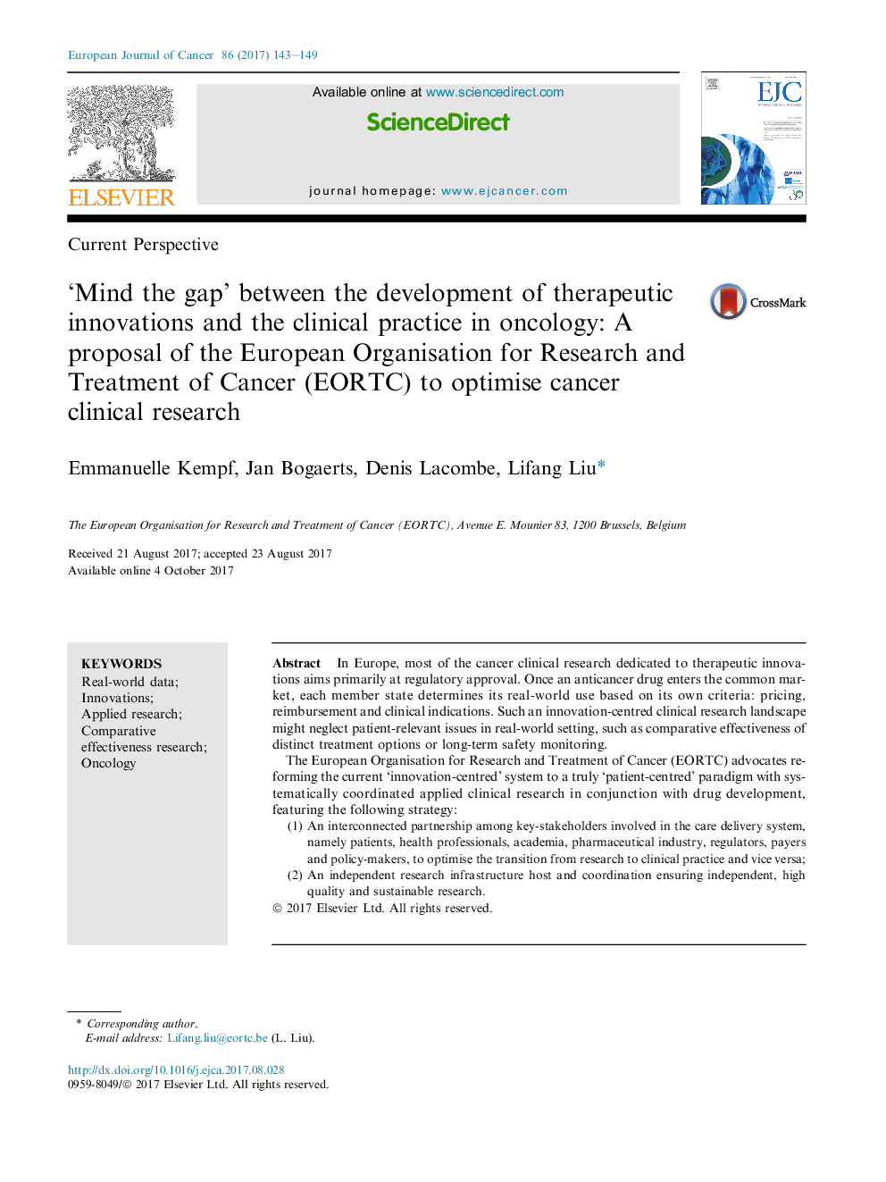 Current Perspective'Mind the gap' between the development of therapeutic innovations and the clinical practice in oncology: A proposal of the European Organisation for Research and Treatment of Cancer (EORTC) to optimise cancer clinical research