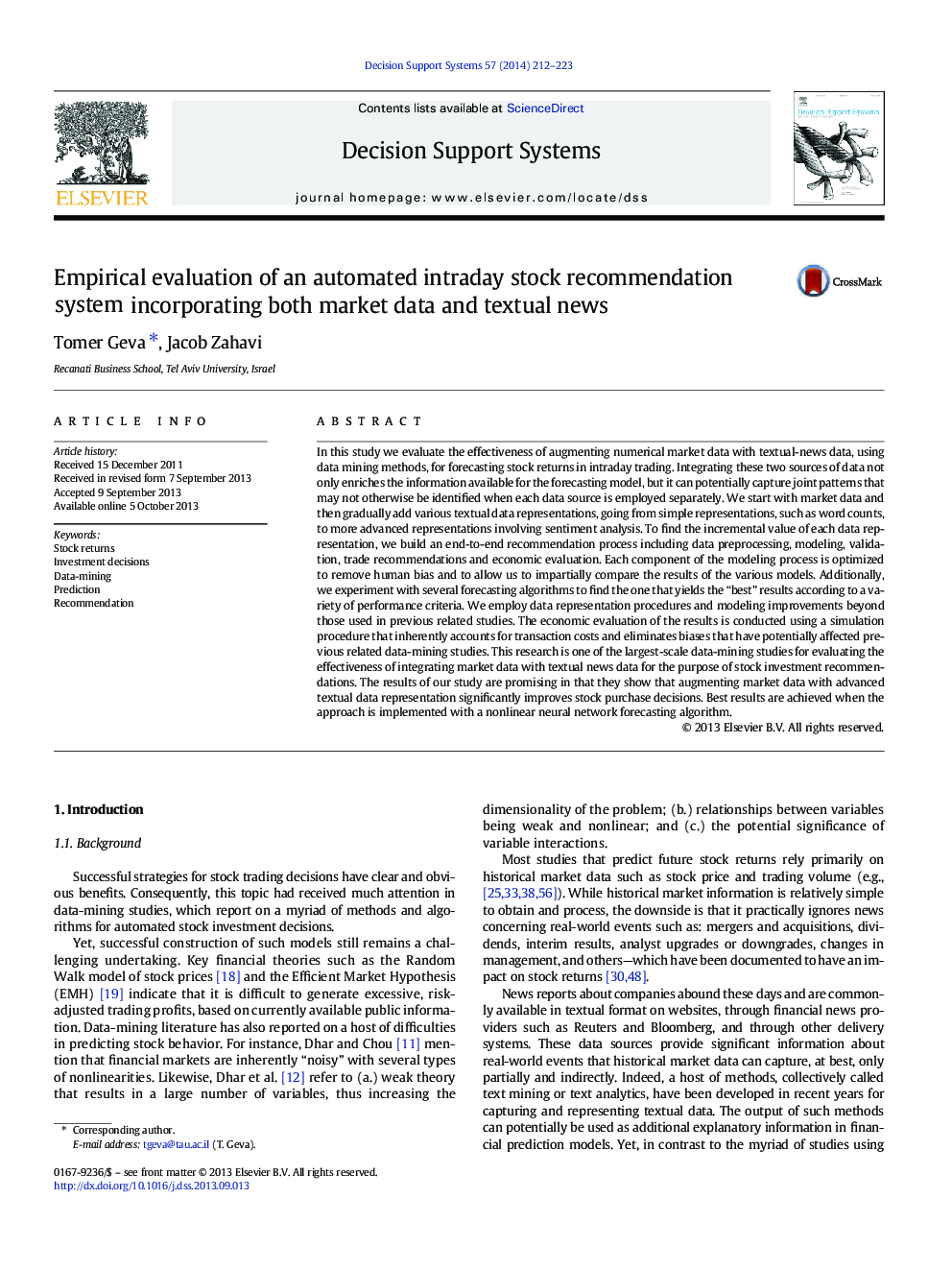Empirical evaluation of an automated intraday stock recommendation system incorporating both market data and textual news