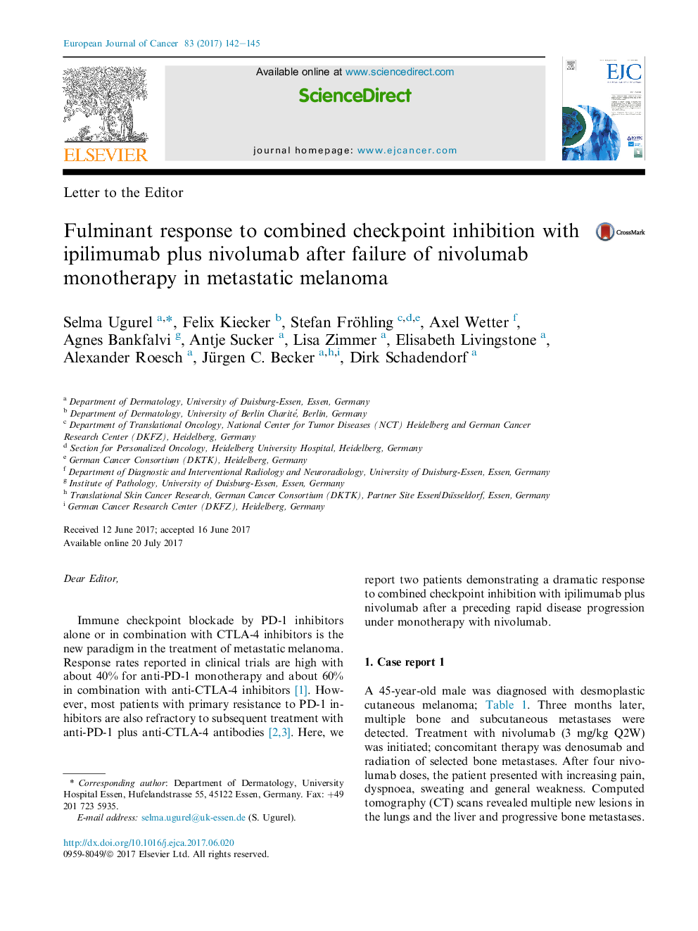 Fulminant response to combined checkpoint inhibition with ipilimumab plus nivolumab after failure of nivolumab monotherapy in metastatic melanoma