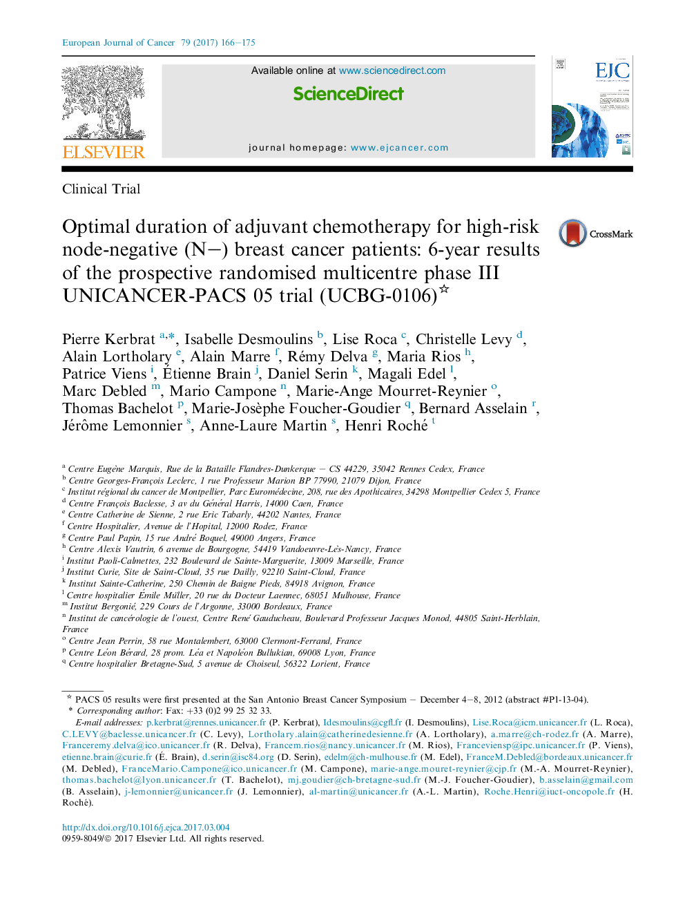 Clinical TrialOptimal duration of adjuvant chemotherapy for high-risk node-negative (N-) breast cancer patients: 6-year results of the prospective randomised multicentre phase III UNICANCER-PACS 05 trial (UCBG-0106)