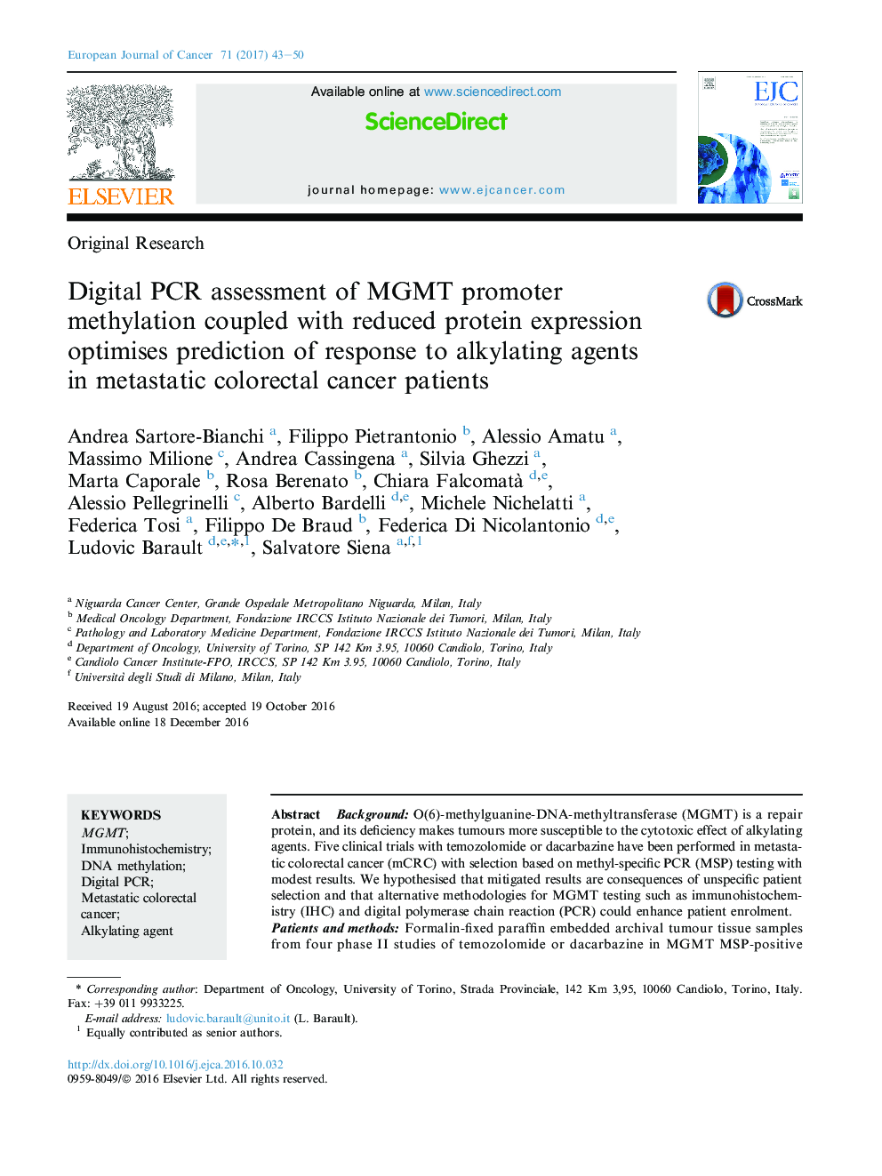 Original ResearchDigital PCR assessment of MGMT promoter methylation coupled with reduced protein expression optimises prediction of response to alkylating agents inÂ metastatic colorectal cancer patients