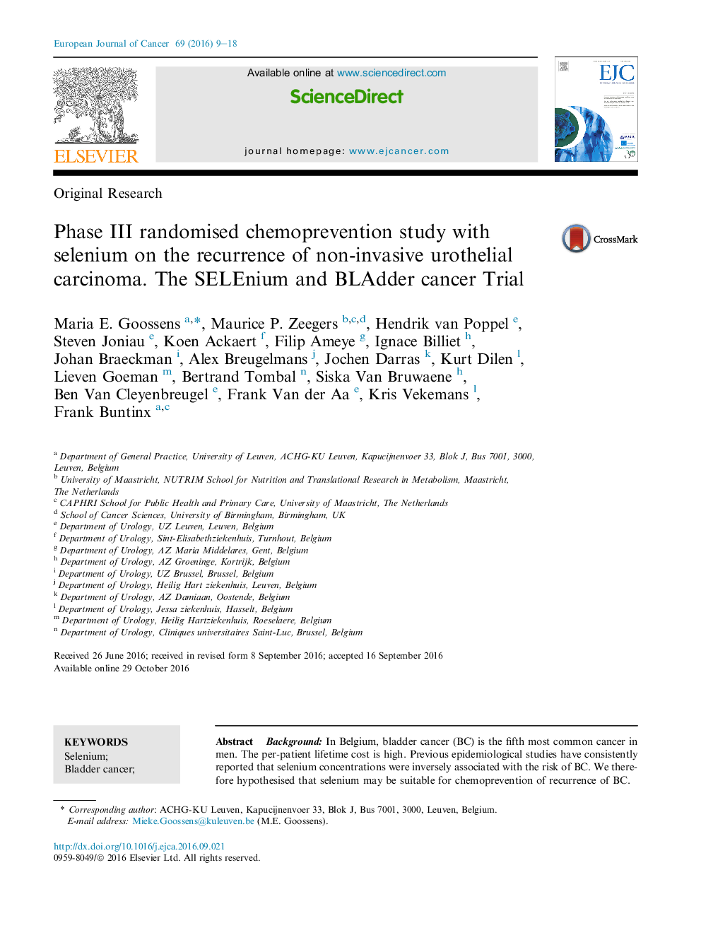 Original ResearchPhase III randomised chemoprevention study with selenium on the recurrence of non-invasive urothelial carcinoma. The SELEnium and BLAdder cancer Trial