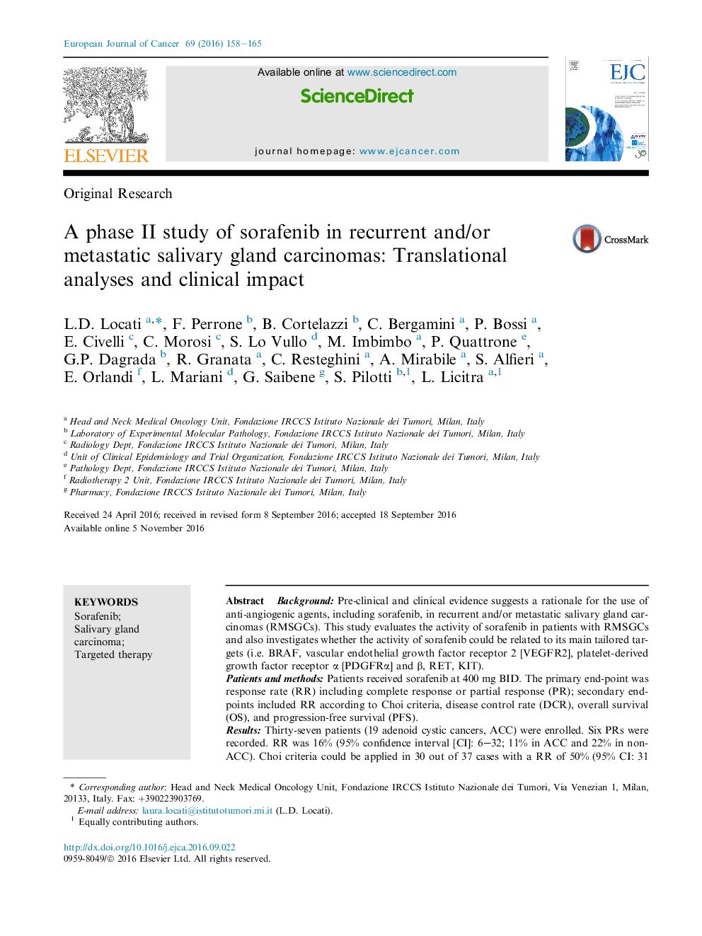 Original ResearchA phase II study of sorafenib in recurrent and/or metastatic salivary gland carcinomas: Translational analyses and clinical impact