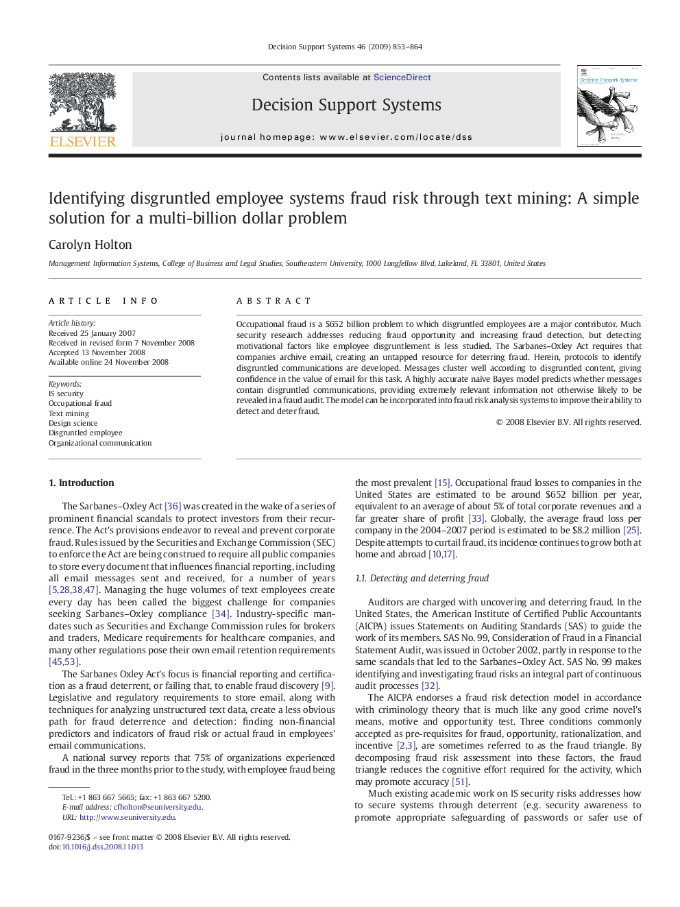 Identifying disgruntled employee systems fraud risk through text mining: A simple solution for a multi-billion dollar problem