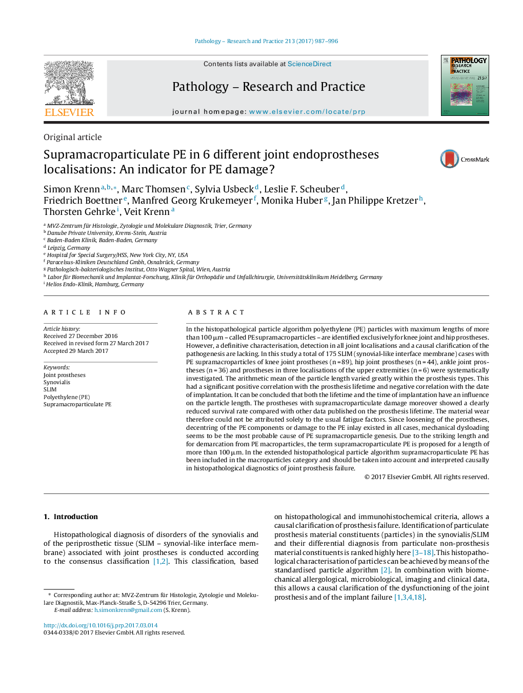 Original articleSupramacroparticulate PE in 6 different joint endoprostheses localisations: An indicator for PE damage?