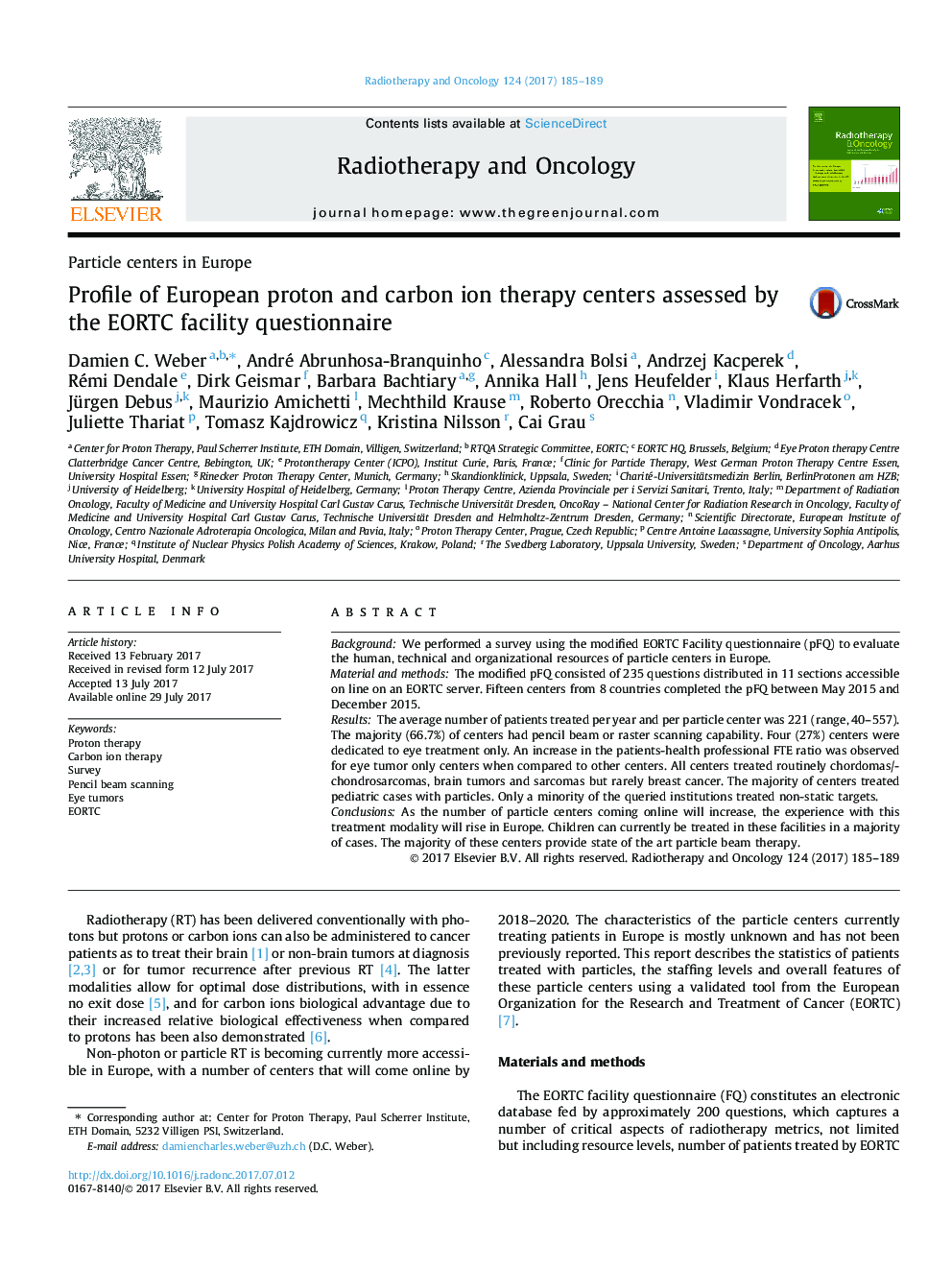 Particle centers in EuropeProfile of European proton and carbon ion therapy centers assessed by the EORTC facility questionnaire